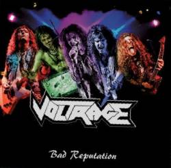 Voltrage : Bad Reputation